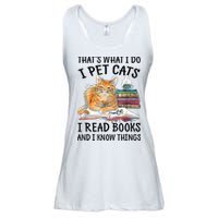 That's What I Do I Pet Cats I Read Books And I Know Things Ladies Essential Flowy Tank