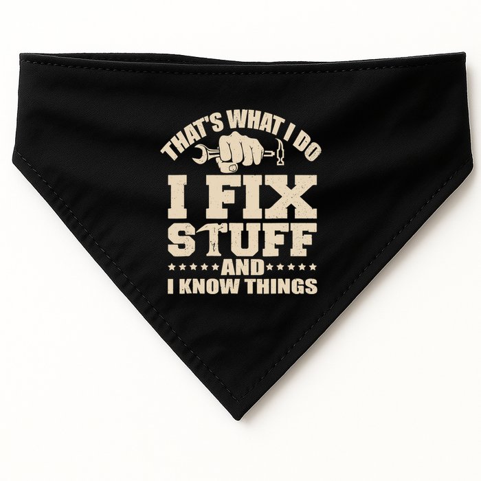 That's What I Do I Fix Stuff And I Know Things Funny Saying USA-Made Doggie Bandana