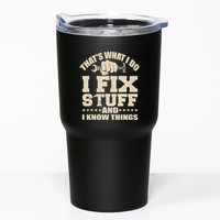 That's What I Do I Fix Stuff And I Know Things Funny Saying Tumbler