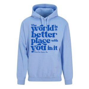 The World Is A Better Place With You In It World Down Syndrome Day Awareness Unisex Surf Hoodie