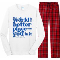 The World Is A Better Place With You In It World Down Syndrome Day Awareness Long Sleeve Pajama Set