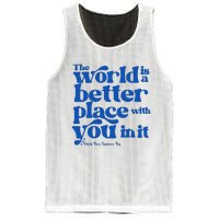 The World Is A Better Place With You In It World Down Syndrome Day Awareness Mesh Reversible Basketball Jersey Tank