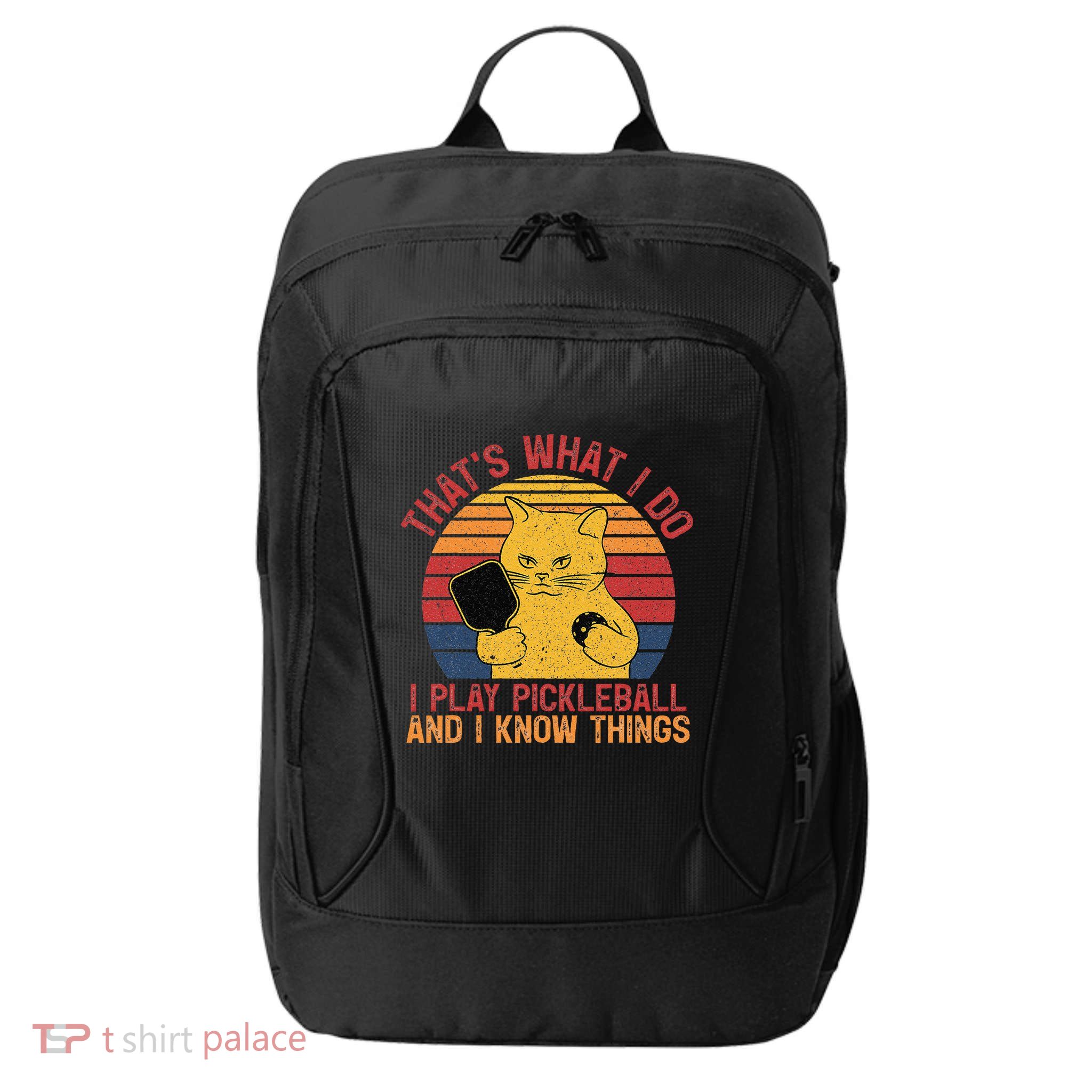 ThatS What I Do Cat Lovers Paddleball Player Pickleball City Backpack