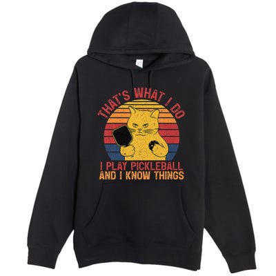 ThatS What I Do Cat Lovers Paddleball Player Pickleball Premium Pullover Hoodie