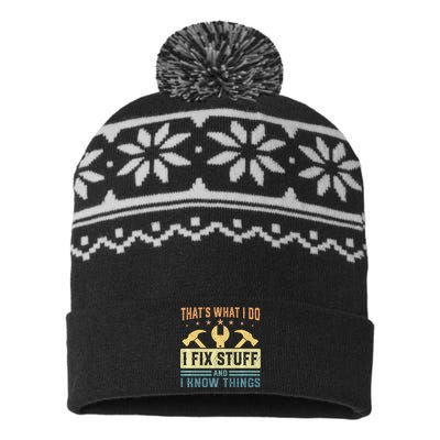 That's What I Do I Fix Stuff And I Know Things Funny Saying USA-Made Snowflake Beanie