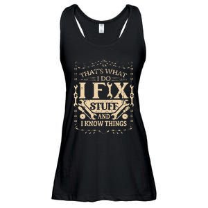 ThatS What I Do I Fix Stuff And Know Things Funny Dad Jokes Ladies Essential Flowy Tank