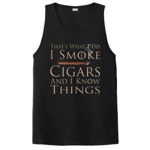 That's What I Do I Smoke Cigars And I Know Things PosiCharge Competitor Tank