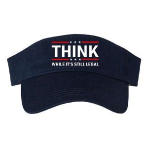 Think While It's Still Legal Stand Up For Freedom Valucap Bio-Washed Visor