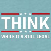 Think While It's Still Legal Stand Up For Freedom Sueded Cloud Jersey T-Shirt