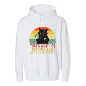 ThatS What I Do Cat Lovers Paddleball Player Pickleball Garment-Dyed Fleece Hoodie