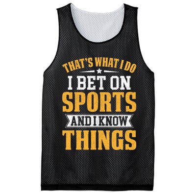 That’s What I Do I Bet on Sports and I Know Things Gambling  Mesh Reversible Basketball Jersey Tank