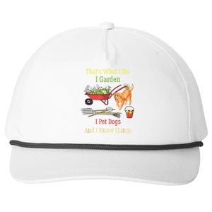 Thats What I Do I Garden I Pet Dogs And I Know Things Funny Snapback Five-Panel Rope Hat