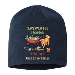 Thats What I Do I Garden I Pet Dogs And I Know Things Funny Sustainable Beanie