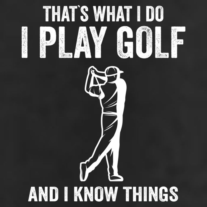 Thats What I Do I Play Golf And I Know Things Golfing Sport Gift Beanie