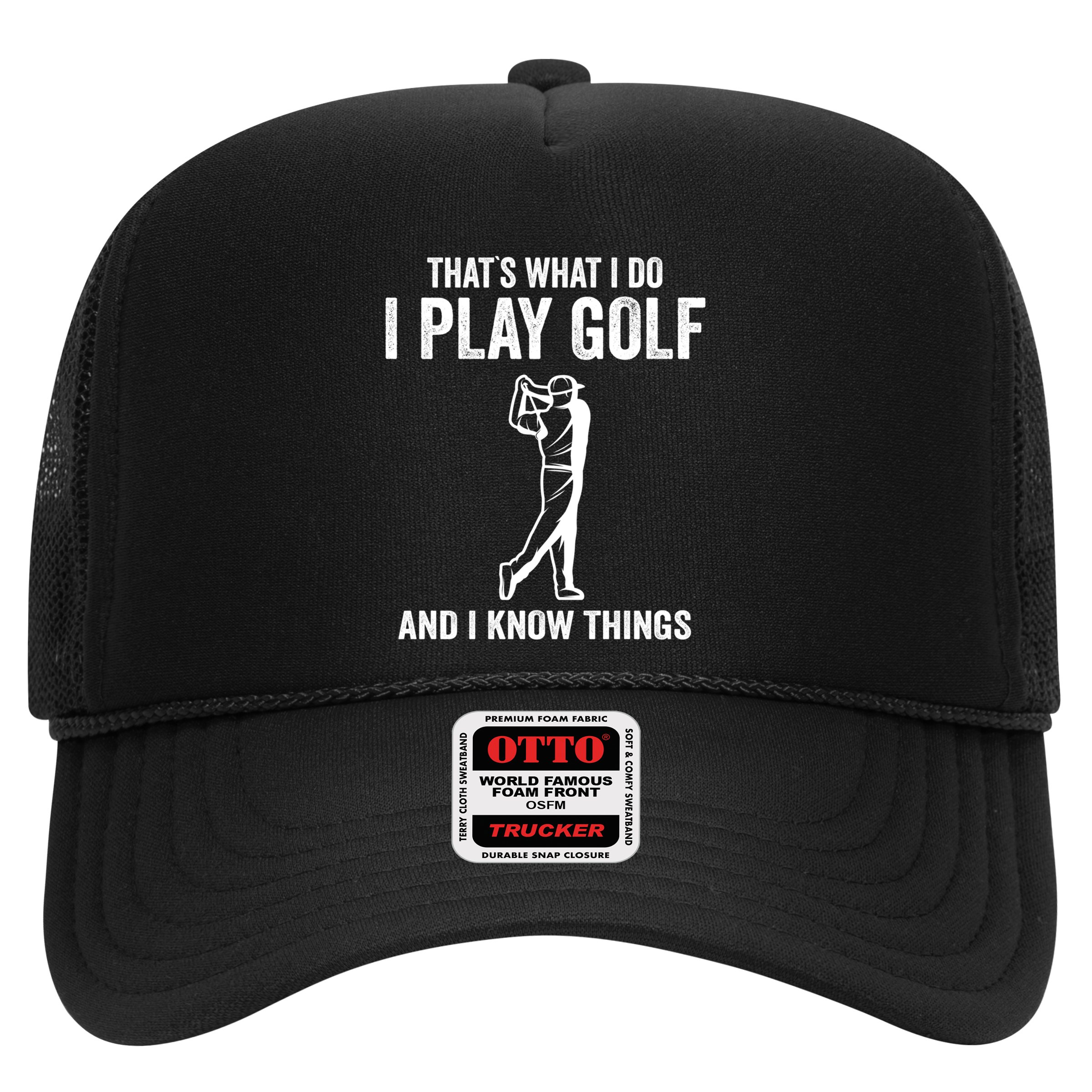 Thats What I Do I Play Golf And I Know Things Golfing Sport Gift Hat