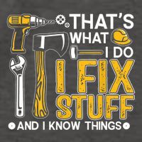 Thats What I Do I Fix Stuff And I Know Things Vector Backpack