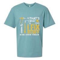 Thats What I Do I Fix Stuff And I Know Things Sueded Cloud Jersey T-Shirt