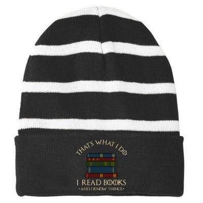 ThatS What I Do I Read Books And I Know Things Reading Striped Beanie with Solid Band