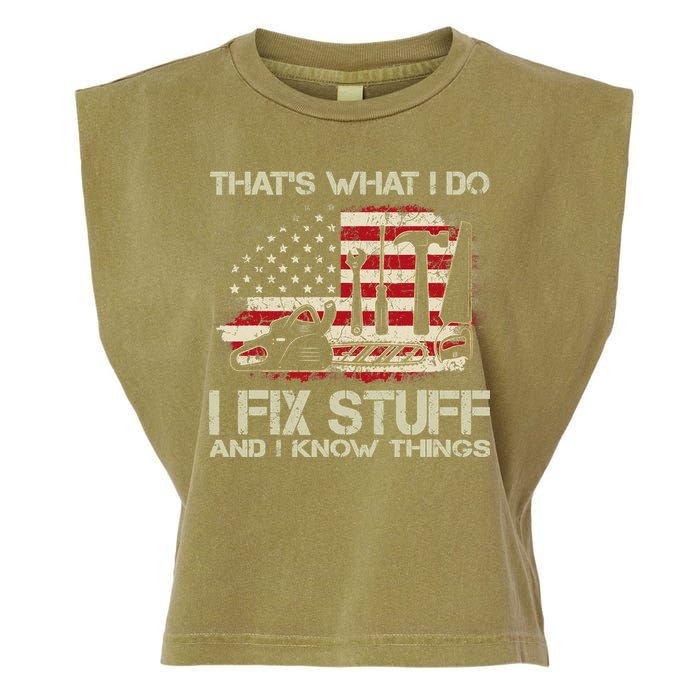 That's What I Do I Fix Stuff And I Know Things American Flag Garment-Dyed Women's Muscle Tee