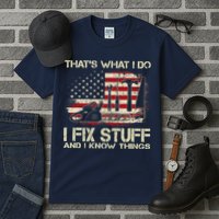 That's What I Do I Fix Stuff And I Know Things American Flag Tall T-Shirt