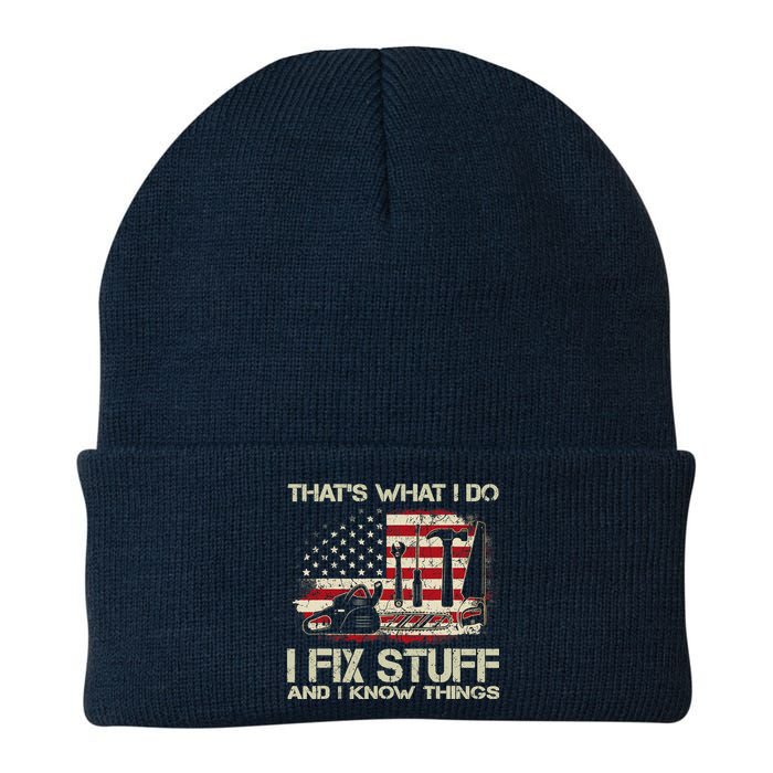 That's What I Do I Fix Stuff And I Know Things American Flag Beanie