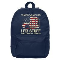 That's What I Do I Fix Stuff And I Know Things American Flag 16 in Basic Backpack