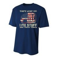 That's What I Do I Fix Stuff And I Know Things American Flag Youth Performance Sprint T-Shirt