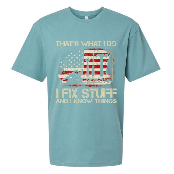 That's What I Do I Fix Stuff And I Know Things American Flag Sueded Cloud Jersey T-Shirt