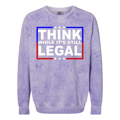 Think While It's Still Legal Logo Colorblast Crewneck Sweatshirt