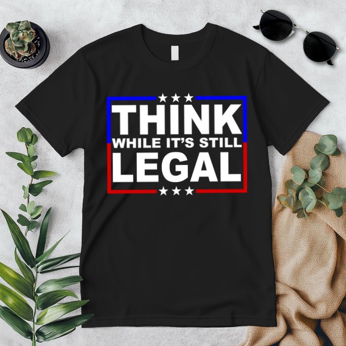 Think While It's Still Legal Logo Premium T-Shirt
