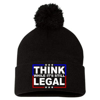 Think While It's Still Legal Logo Pom Pom 12in Knit Beanie