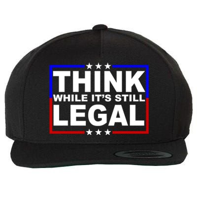 Think While It's Still Legal Logo Wool Snapback Cap