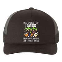 Thats What I Do I Garden I Play With Chickens Forget Things Yupoong Adult 5-Panel Trucker Hat