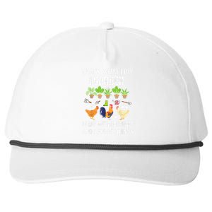 Thats What I Do I Garden I Play With Chickens Forget Things Snapback Five-Panel Rope Hat