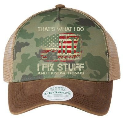 That's What I Do I Fix Stuff And I Know Things American Flag Legacy Tie Dye Trucker Hat