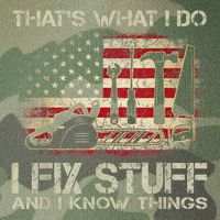 That's What I Do I Fix Stuff And I Know Things American Flag Legacy Tie Dye Trucker Hat