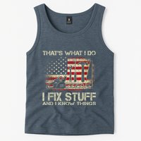 That's What I Do I Fix Stuff And I Know Things American Flag Tank Top