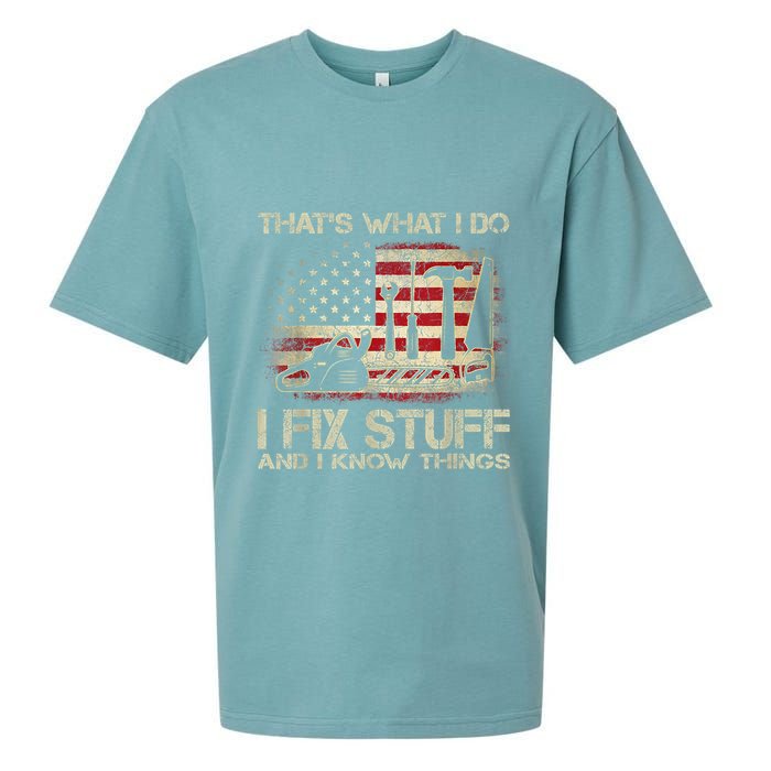 That's What I Do I Fix Stuff And I Know Things American Flag Sueded Cloud Jersey T-Shirt