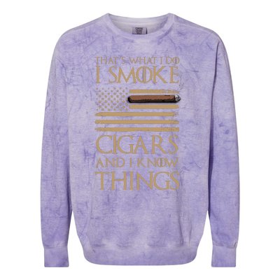 ThatS What I Do I Smoke Cigars And I Know Things Colorblast Crewneck Sweatshirt