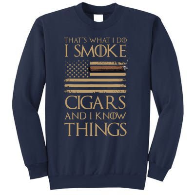 ThatS What I Do I Smoke Cigars And I Know Things Sweatshirt