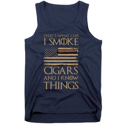 ThatS What I Do I Smoke Cigars And I Know Things Tank Top