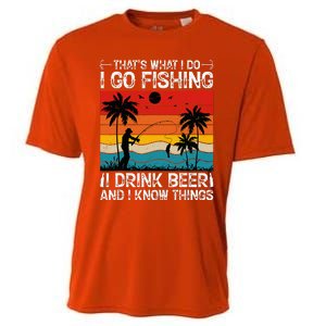 That’S What I Do I Go Fishing I Drink Beer And I Know Things Cooling Performance Crew T-Shirt