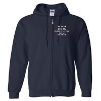 Think While Its Still Legal Full Zip Hoodie