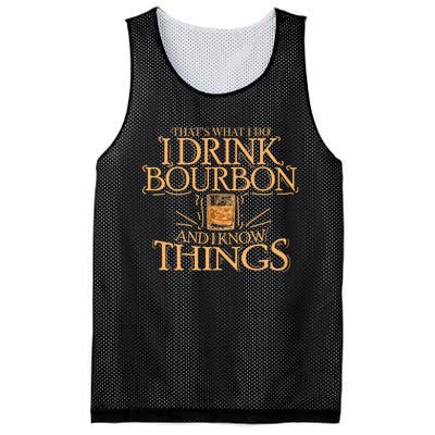 ThatS What I Do I Drink Bourbon And I Know Things Mesh Reversible Basketball Jersey Tank