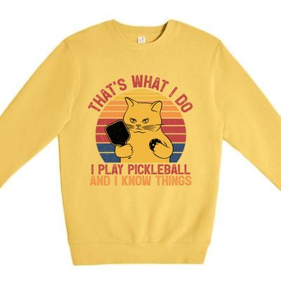 ThatS What I Do Cat Lovers Paddleball Player Pickleball Gift Premium Crewneck Sweatshirt