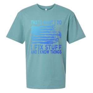 ThatS What I Do I Fix Stuff And I Know Things Gift Sueded Cloud Jersey T-Shirt