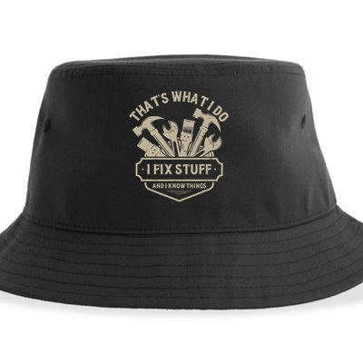 That's What I Do I Fix Stuff And I Know Things Handy Man Sustainable Bucket Hat