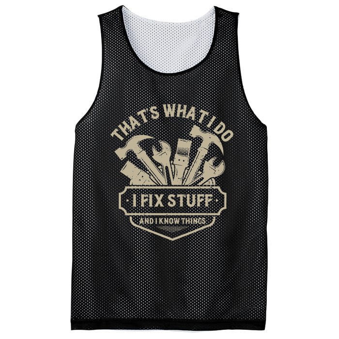 That's What I Do I Fix Stuff And I Know Things Handy Man Mesh Reversible Basketball Jersey Tank