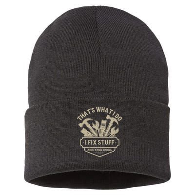 That's What I Do I Fix Stuff And I Know Things Handy Man Sustainable Knit Beanie
