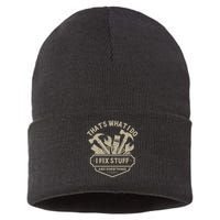 That's What I Do I Fix Stuff And I Know Things Handy Man Sustainable Knit Beanie